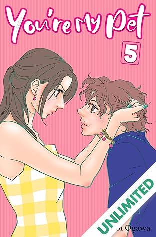 You're My Pet (comiXology Originals) Vol. 5